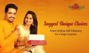 Suggest Unique Choices From Online Gift Delivery For A Huge Surprise